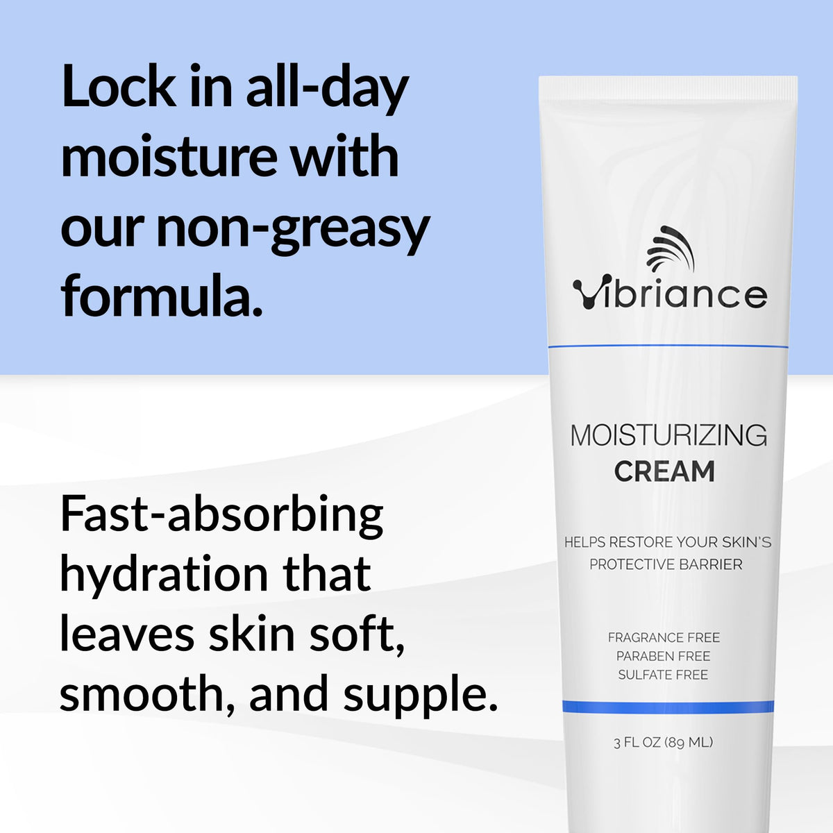 Vibriance cream texture close-up highlighting lightweight spreadability benefit