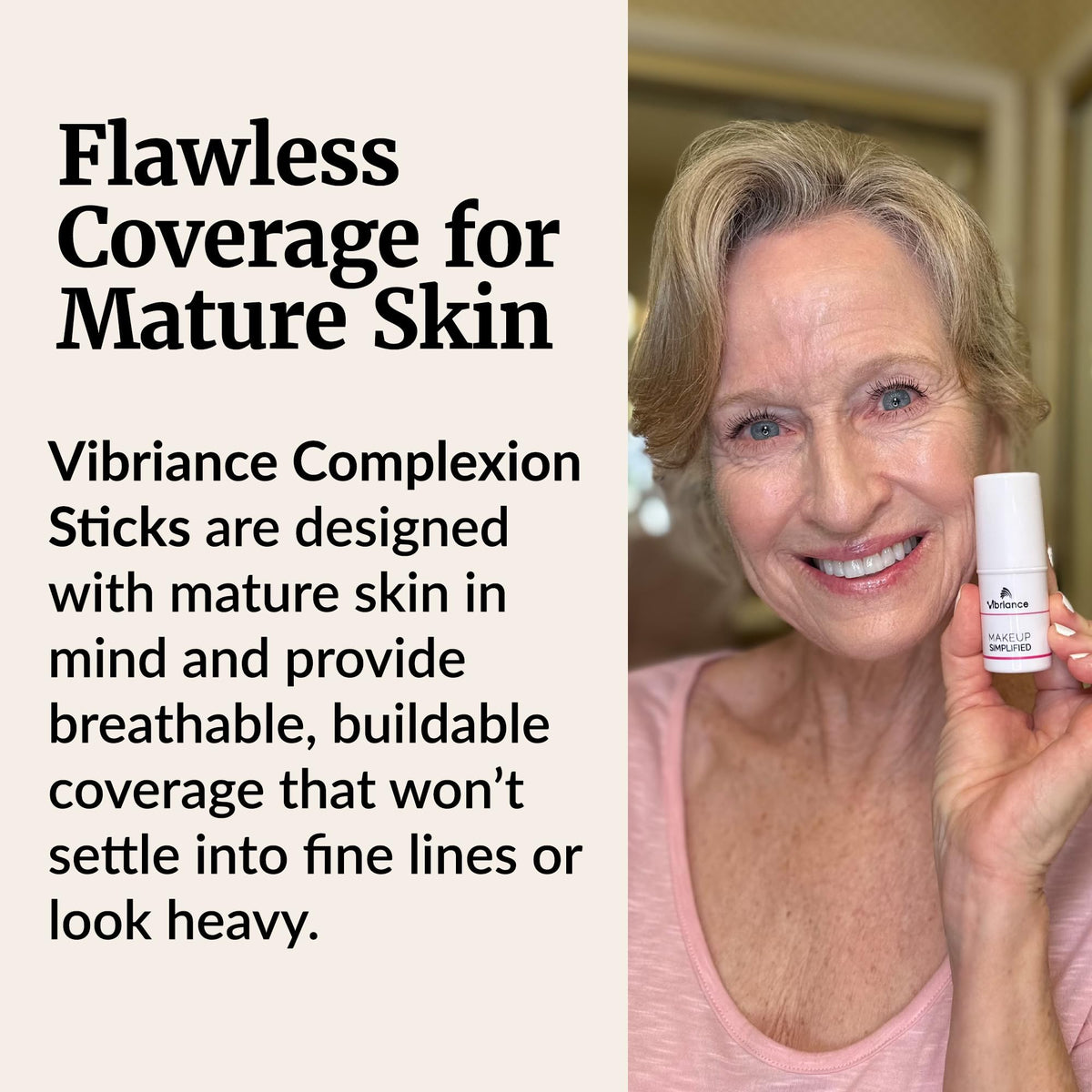 Vibriance lifestyle shot of mature woman applying stick for effortless routine